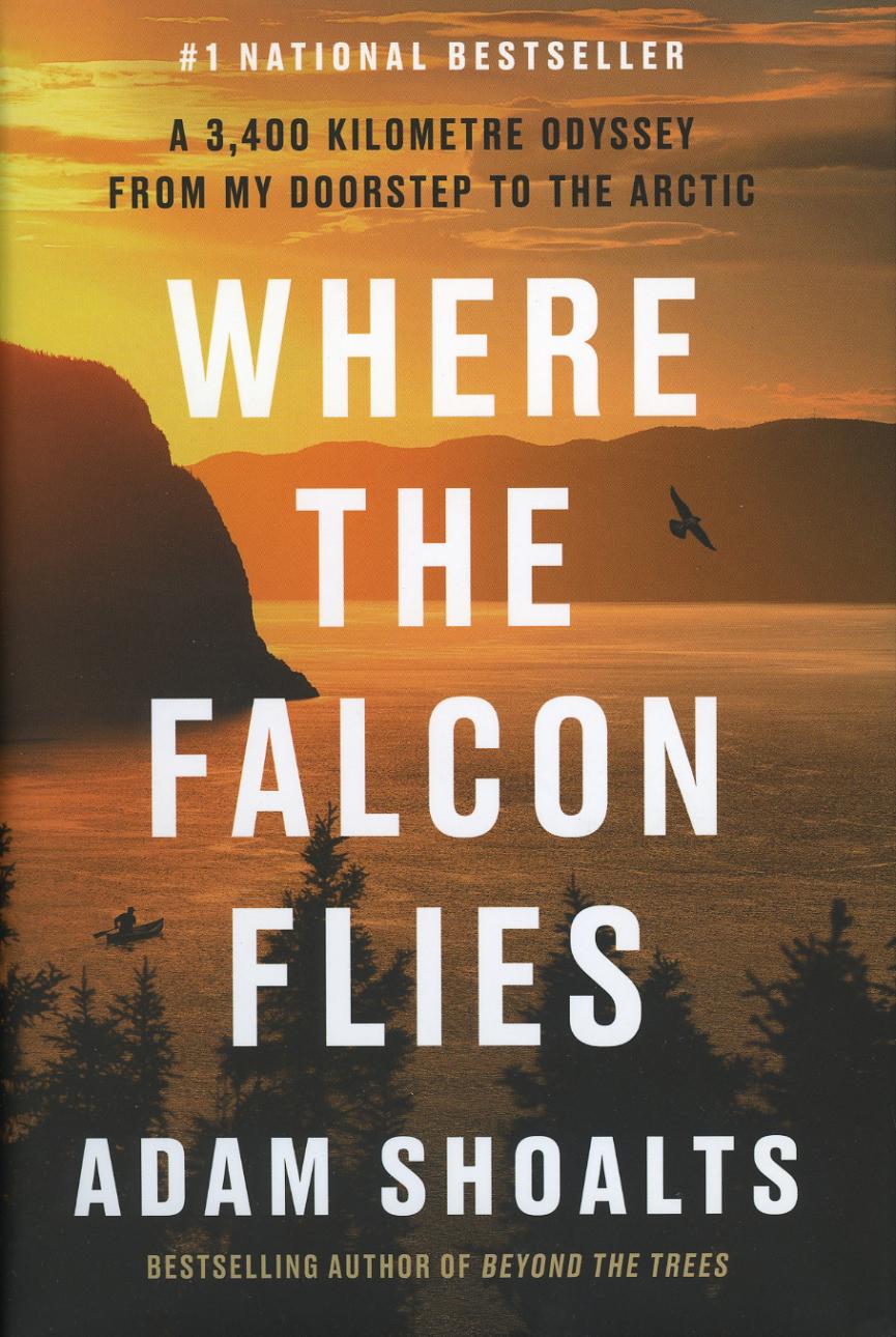 Picture of the cover of Where the Falcon Flies by Adam Shoalts