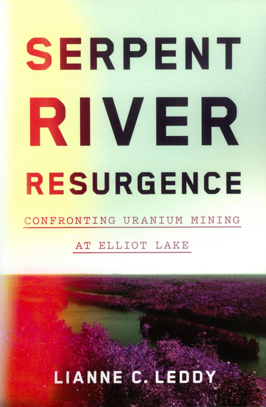 Photo de la couverture de Serpent River Resurgence par Lianne C. Leddy 