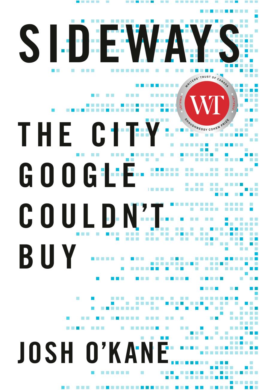 Picture of the cover of Sideways: The City Google Couldn’t Buy by Josh O’Kane 
